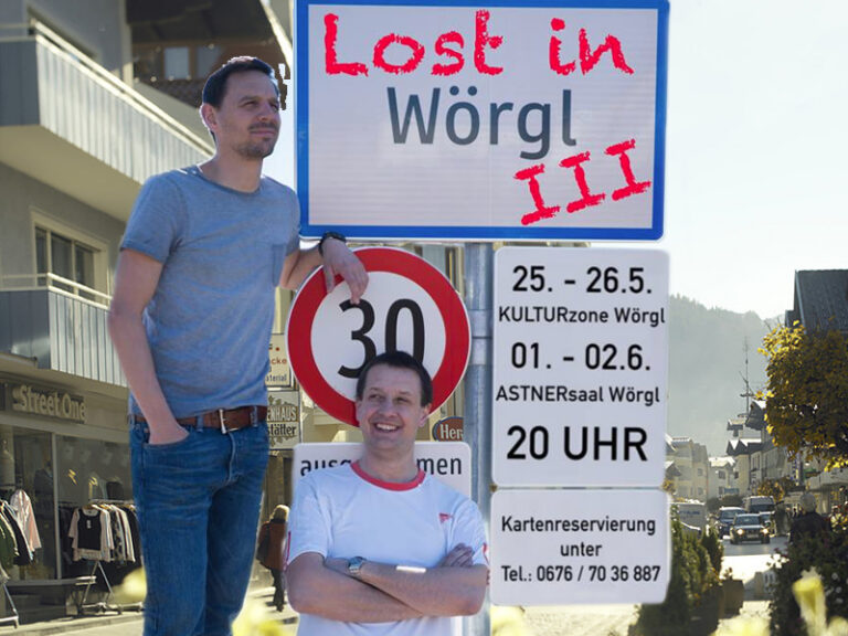 Lost in Wörgl III – eine märchenhafte Reise